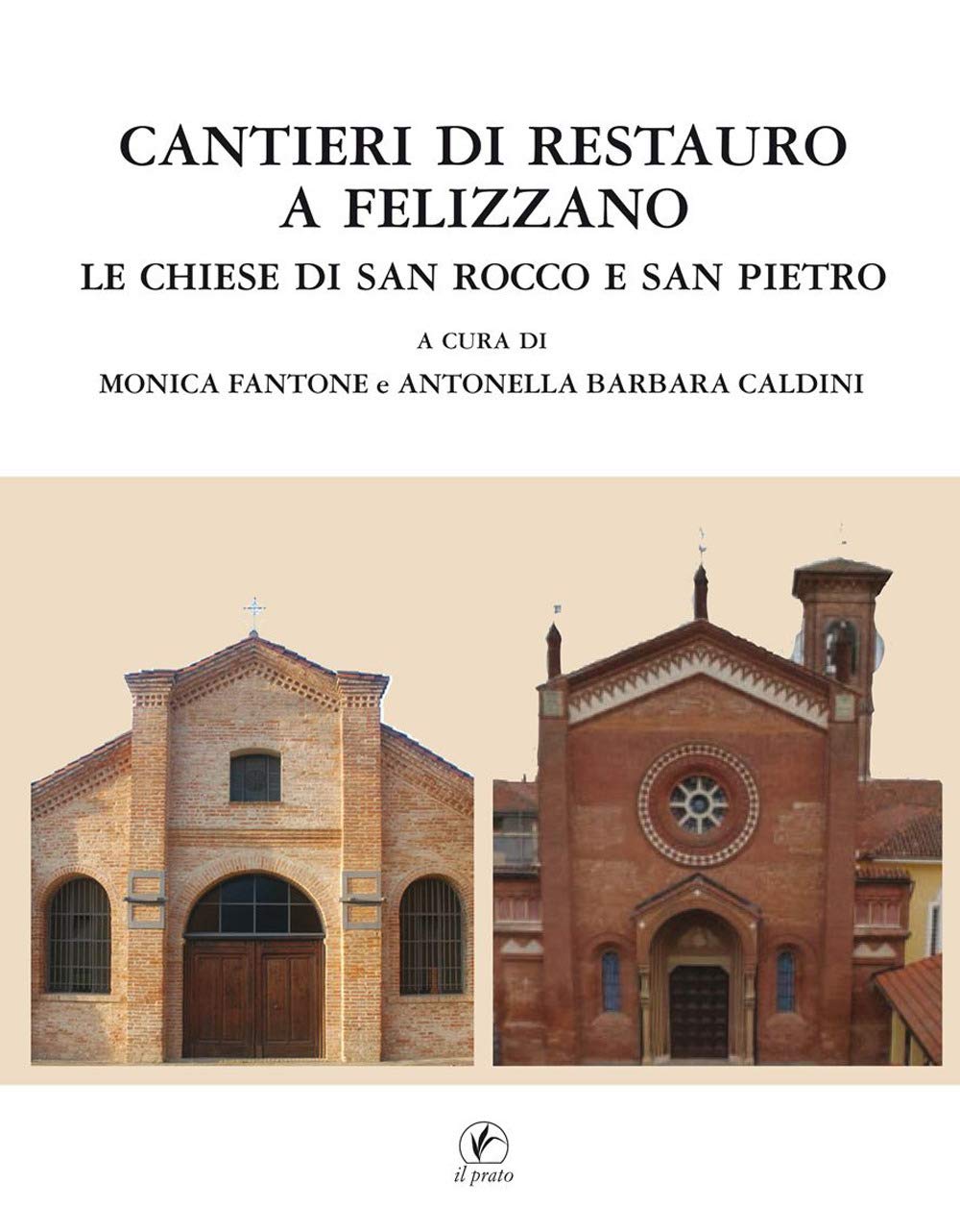 Chantiers de restauro a Felizzano : l'excellence de la restauration de San Rocco et San Pietro