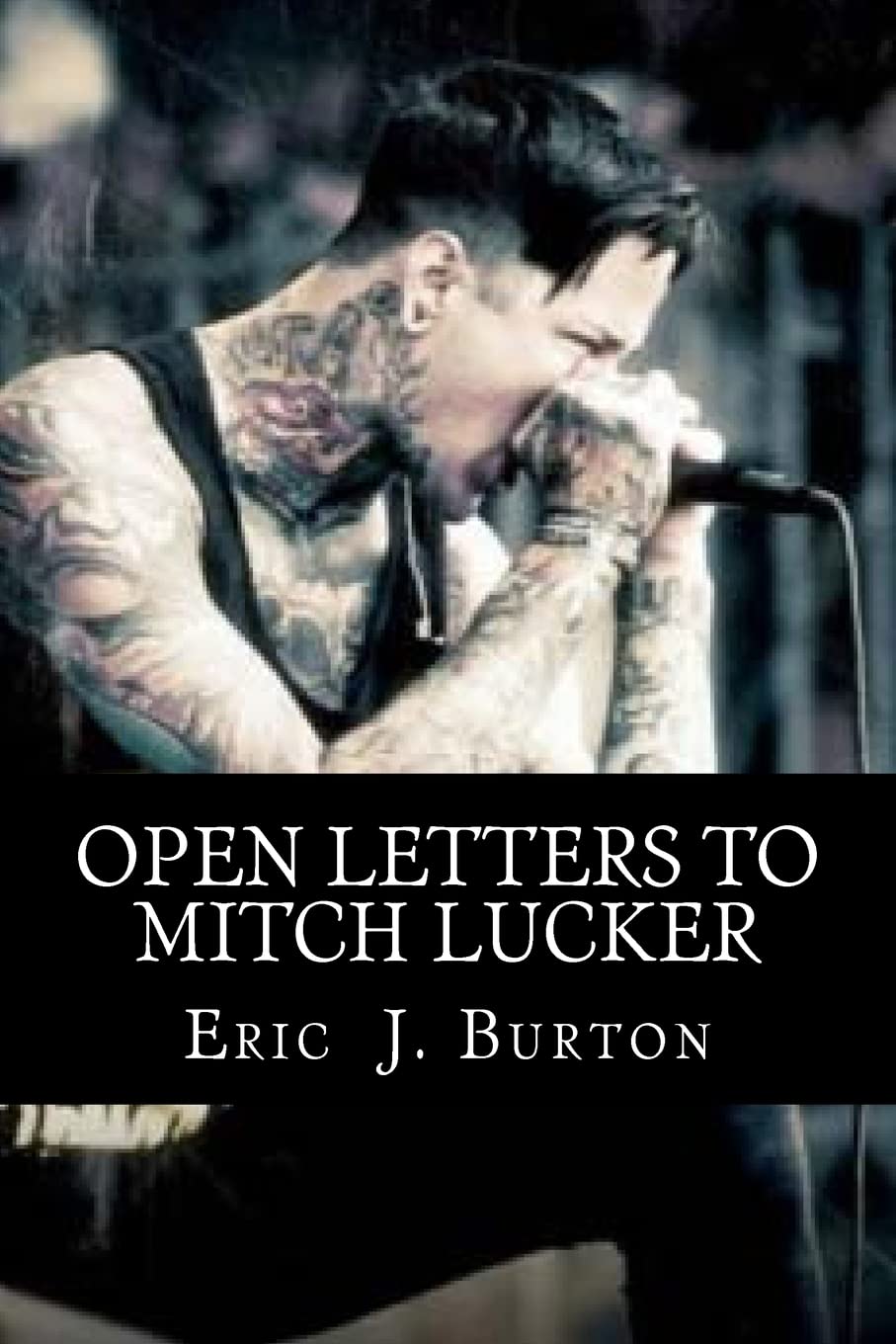 Open Letters To Mitch Lucker