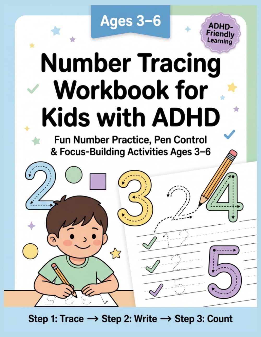 My First Learn-to-Write Workbook for Kids with ADHD: Fun Line Tracing, Letter Practice & Focus-Building Activities for Ages 3–6, Improve Handwriting, Attention Span & Fine Motor Skills with Engaging