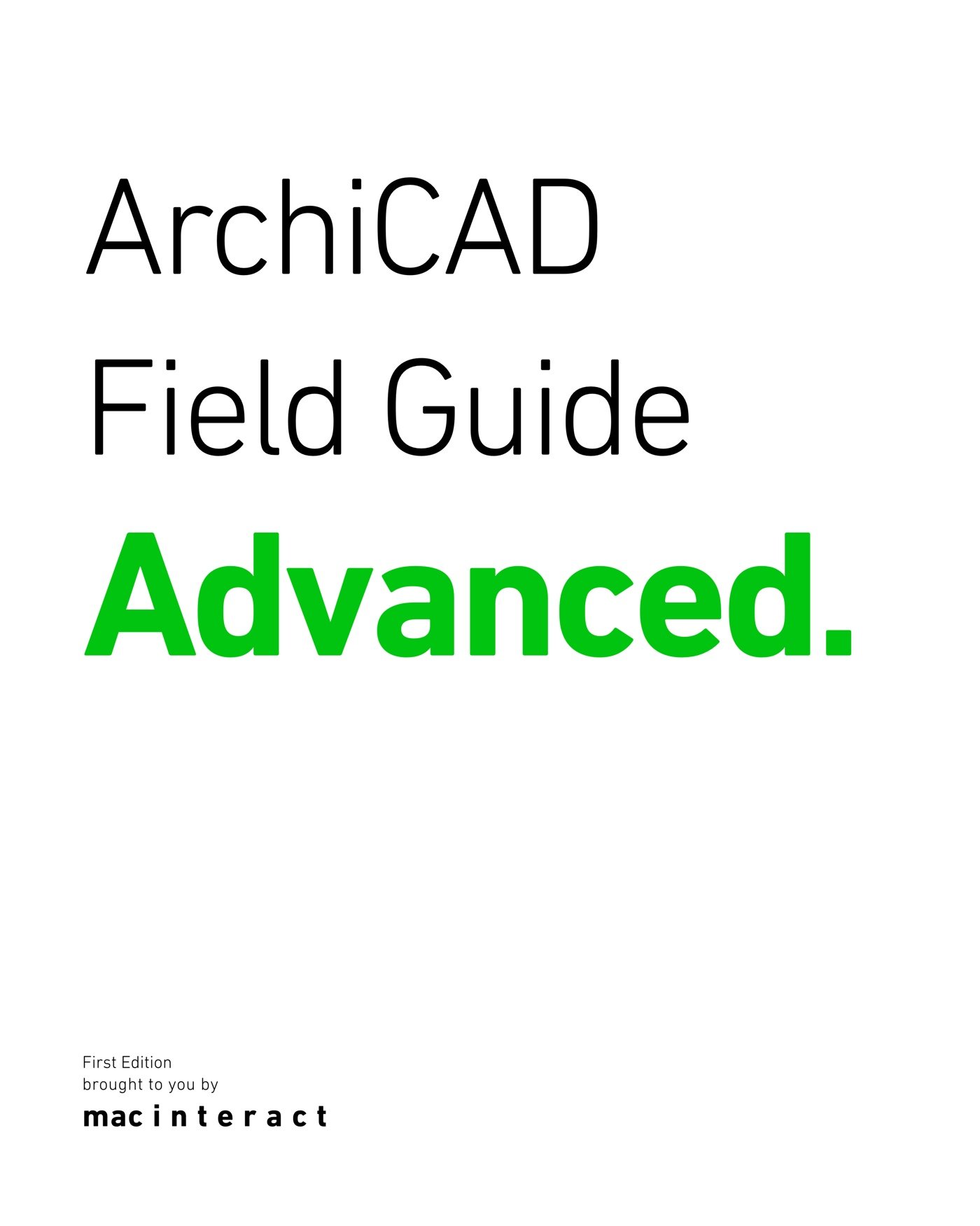 Guide ArchiCAD Advanced Livre 2 manuel technique en anglais pour architecture