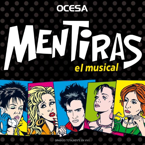 Mentiras El Musical