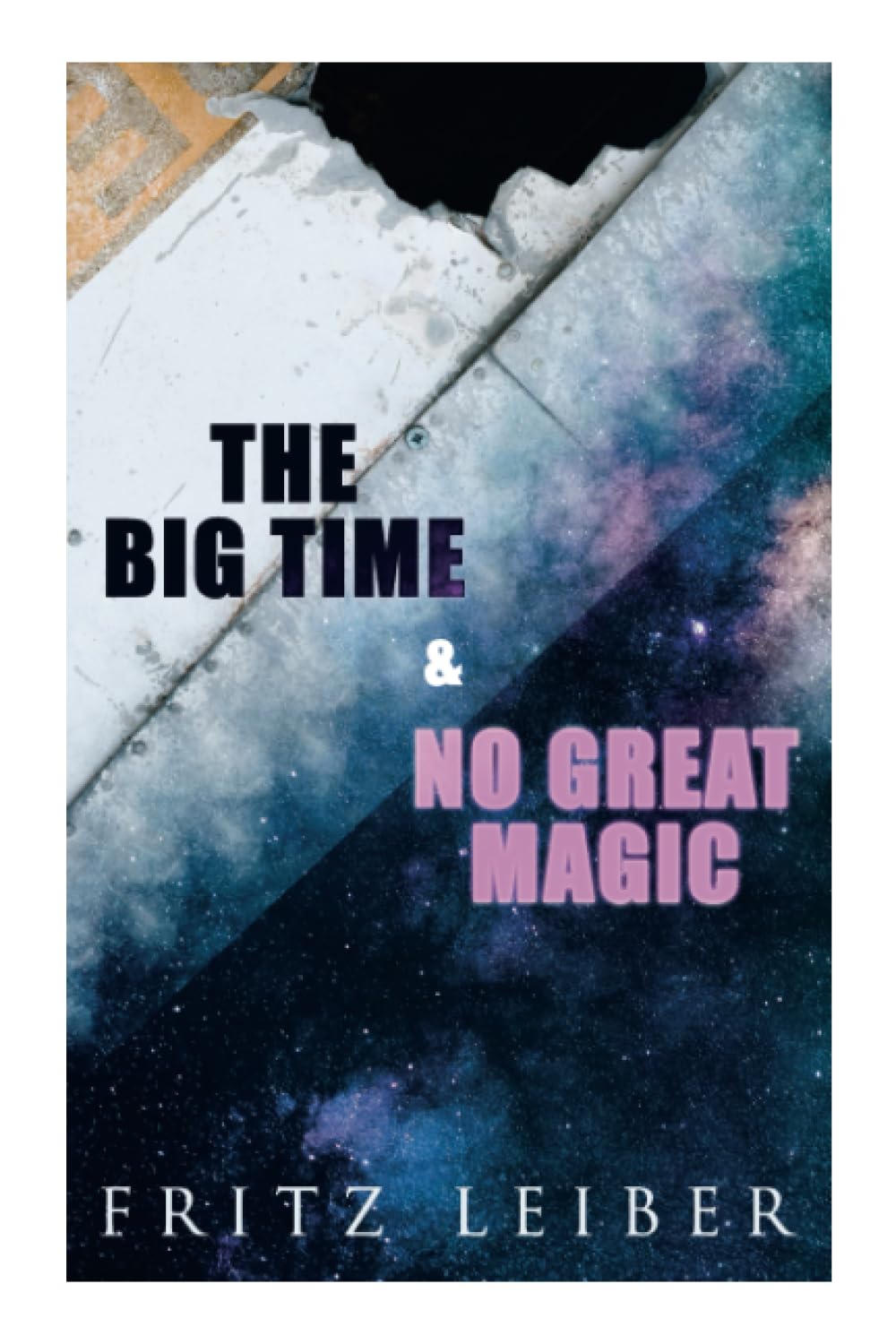 The Big Time & No Great Magic: The Change War