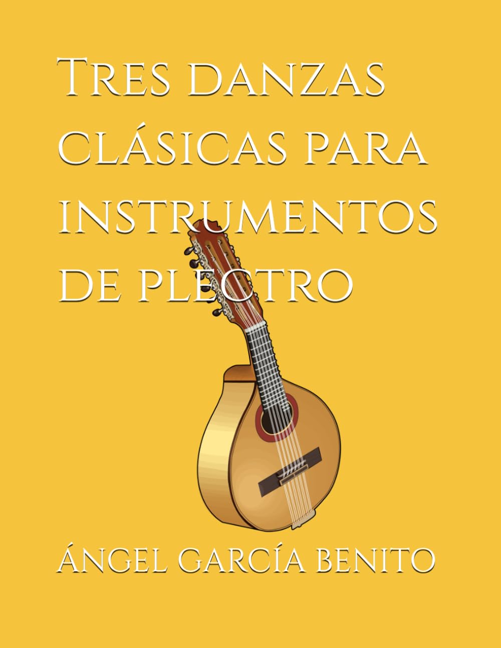 Tres danzas clásicas para instrumentos de plectro