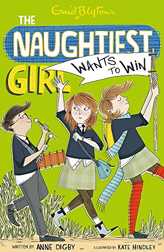Naughtiest Girl Wants to Win (By: Anne Digby)
