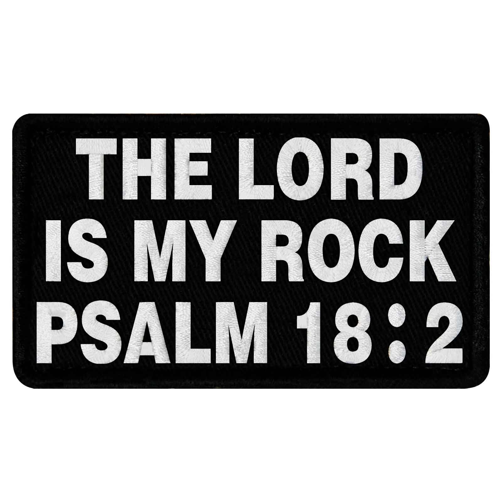 The Lord is My Rock Psalm 18:2 Patch Embroidered Badge Applique Fastener Hook and Loop Emblem