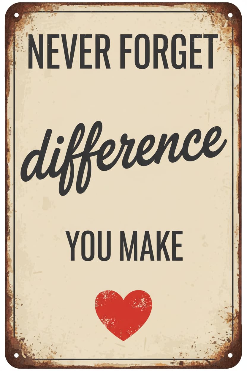 Never Forget The Difference You Make Wood Plaque Desk Sign