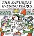 The Saturday Evening Pearls: A Pearls Before Swine Collection (Volume 11)