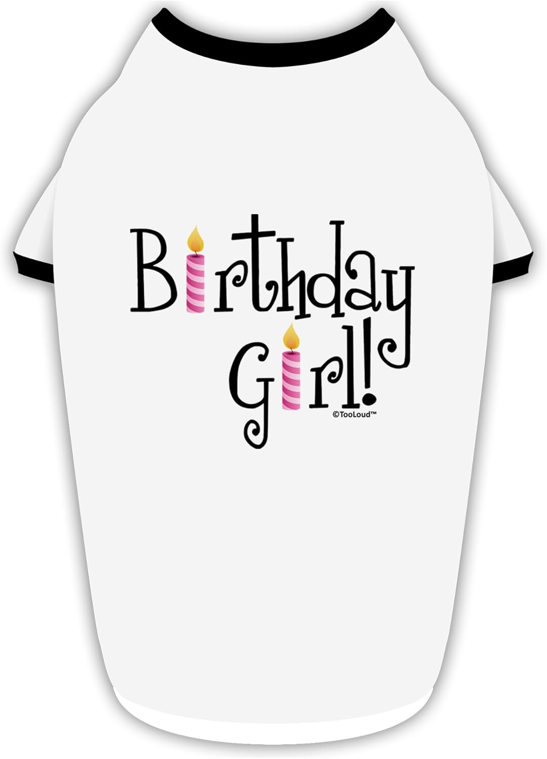 TOOLOUD Birthday Girl - Birthday Candles Cotton Dog Shirt White with Black XL