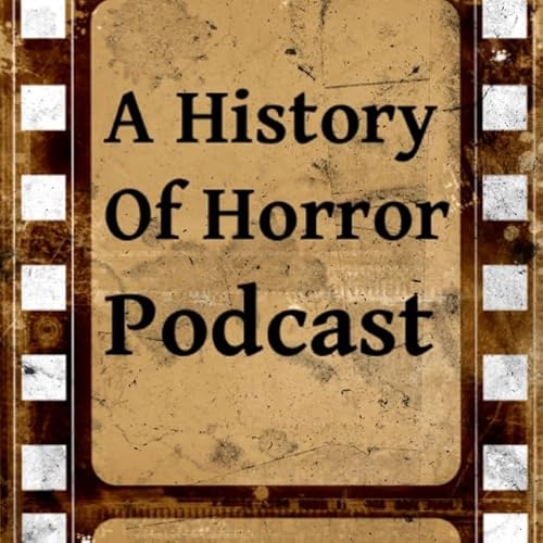 Page de couverture de A History of Horror Podcast
