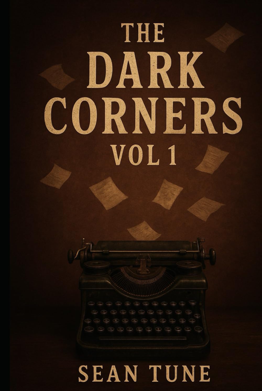 The Dark Corners Vol 1