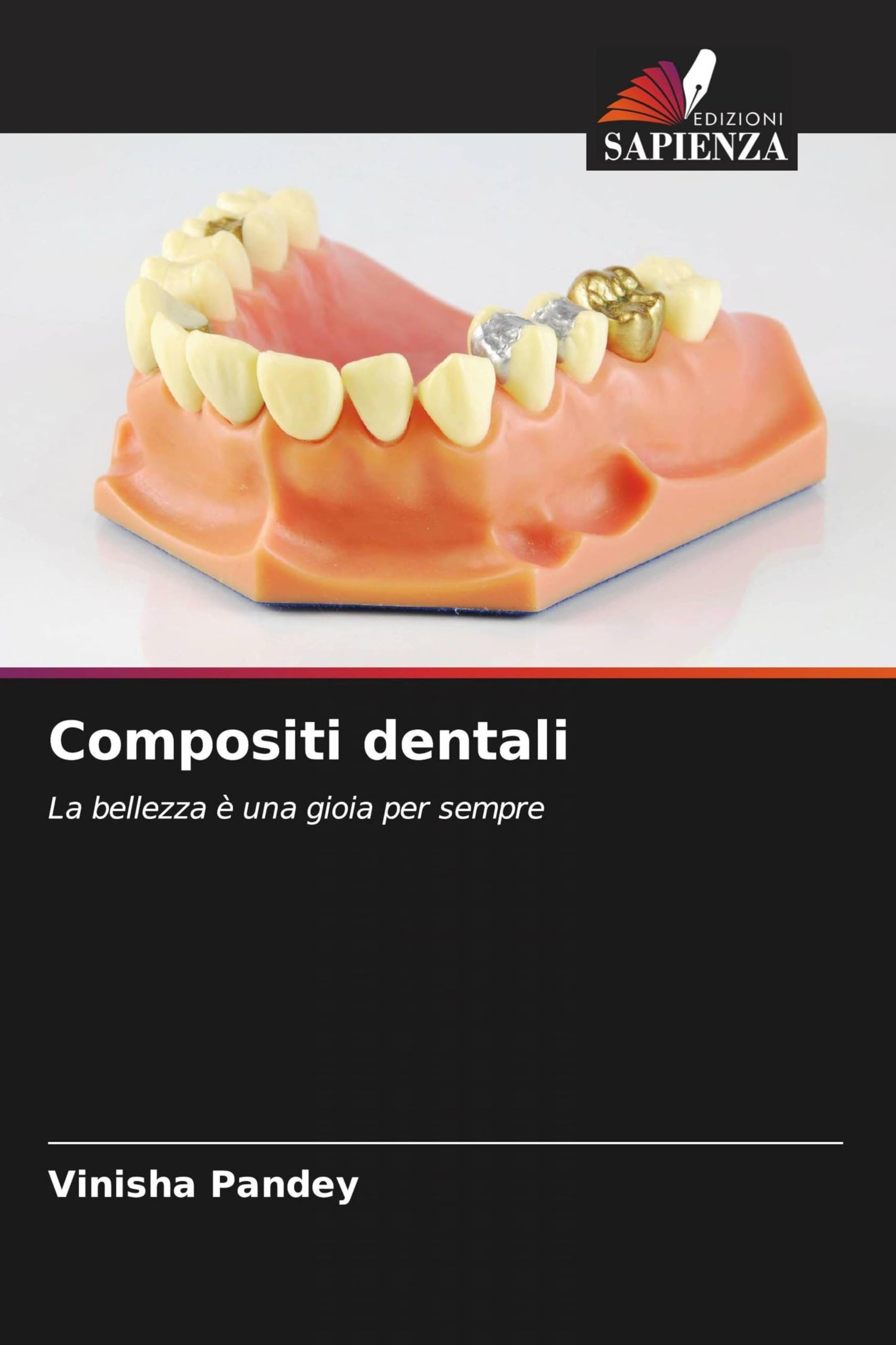 Compositi dentali: La bellezza è una gioia per sempre
