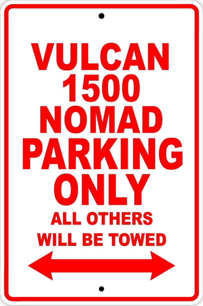 Vulcan 1500 Nomad Parking Only Motorcycle Bike Art Novelty Metal Sign