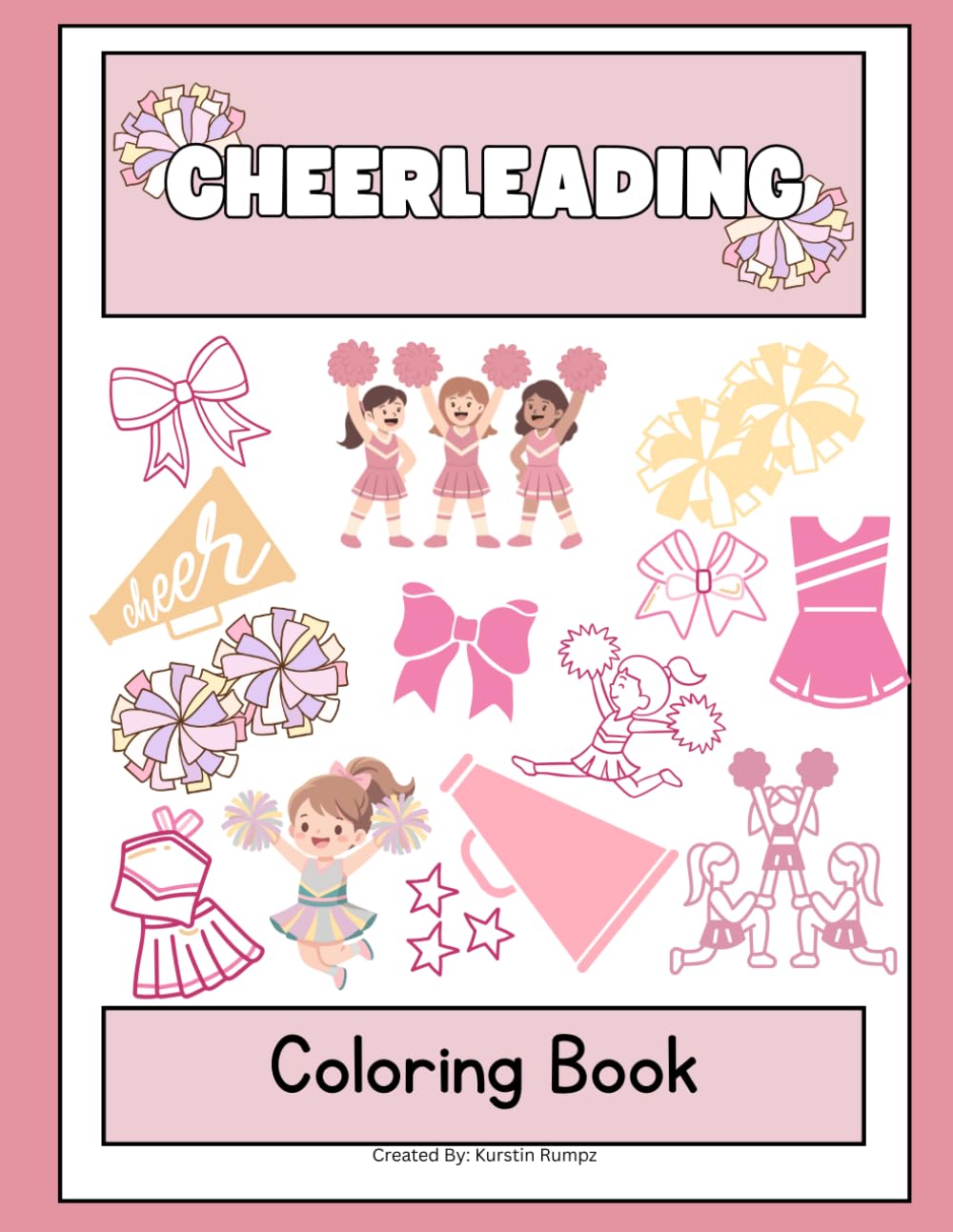 Cheerleading Coloring Book for Kids: Fun & Energetic Cheerleader Pages with Pom Poms, Stunts, and Spirit Designs: Cheerleading coloring book