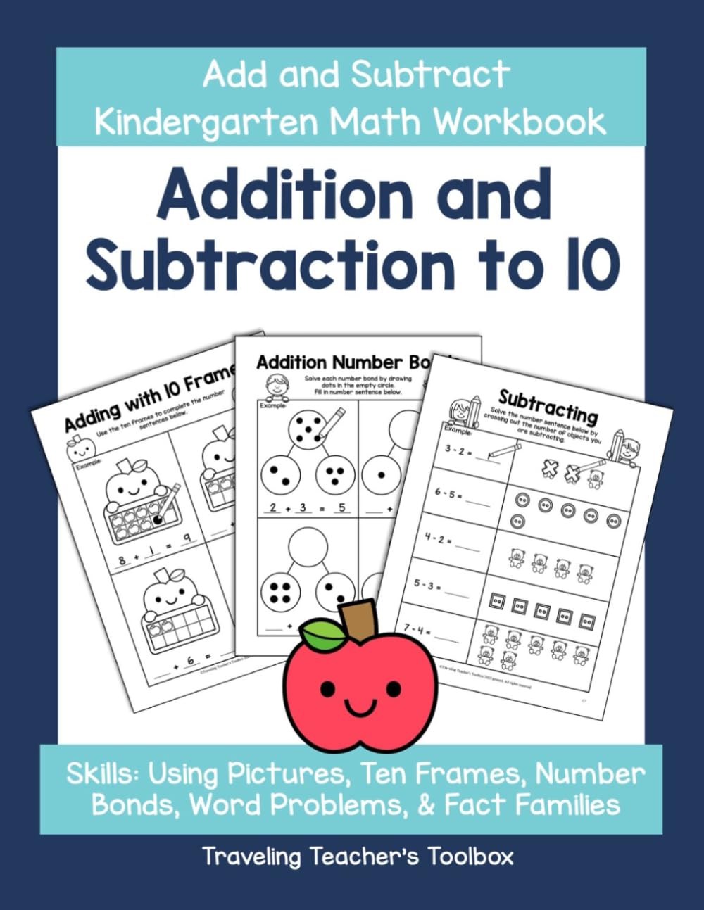 Add and Subtract Kindergarten Math Workbook Addition and Subtraction to 10 (Math Skills for Kindergarten)