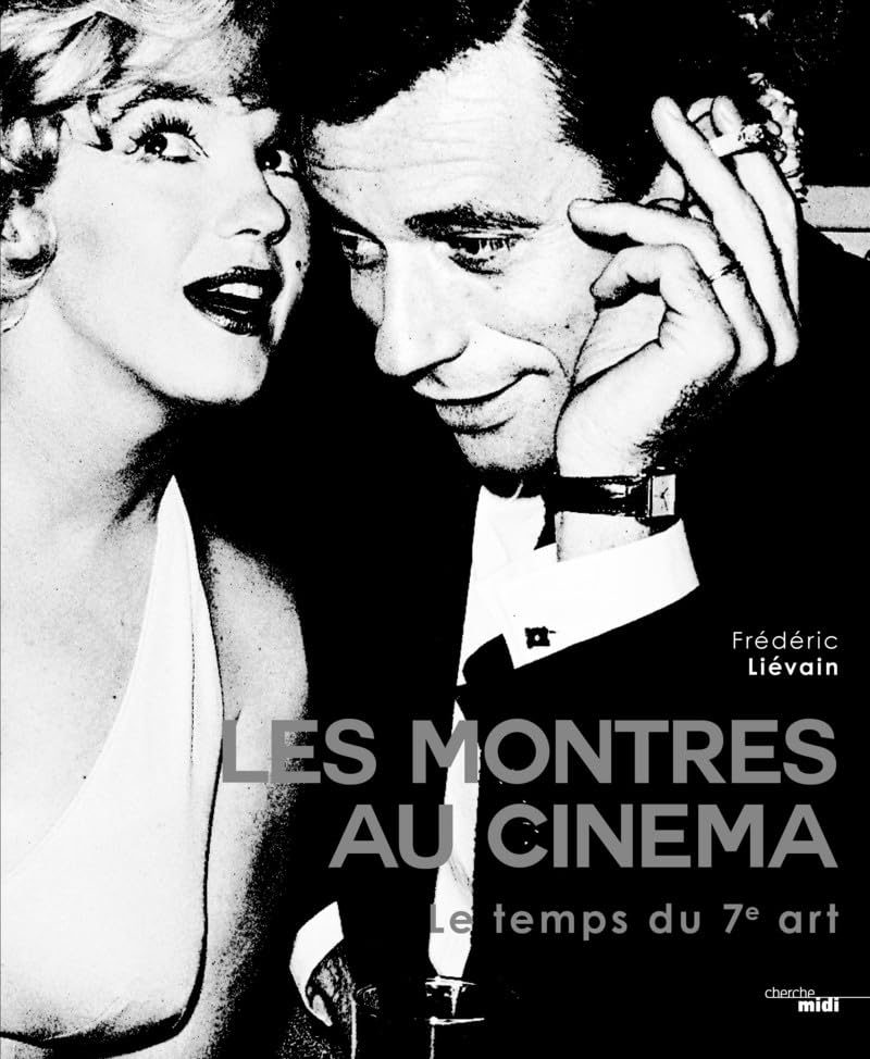 Le temps du 7ème art, les montres au cinéma