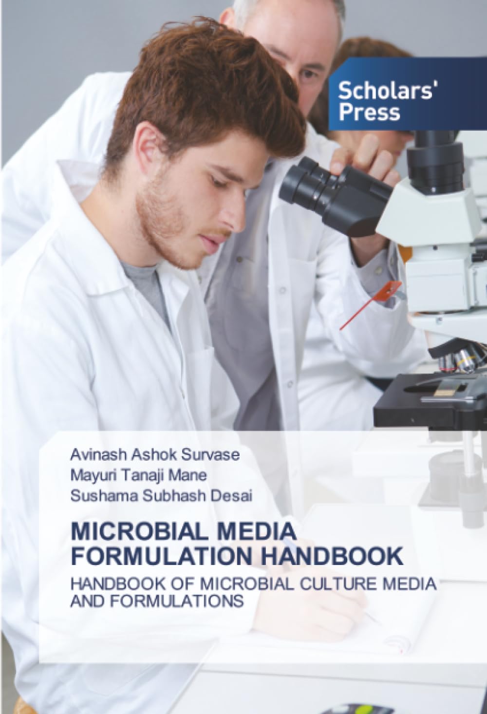 MICROBIAL MEDIA FORMULATION HANDBOOK: HANDBOOK OF MICROBIAL CULTURE MEDIA AND FORMULATIONS