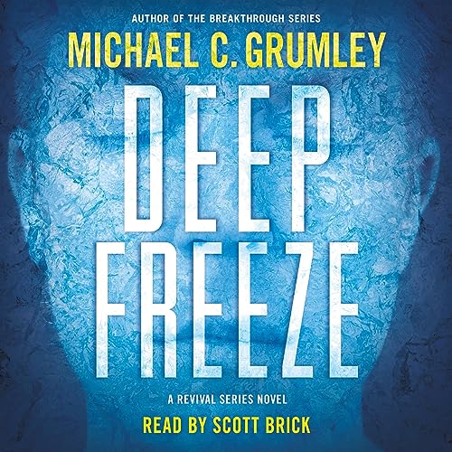 Deep Freeze The Revival Series, Book 1 (Audible Audio