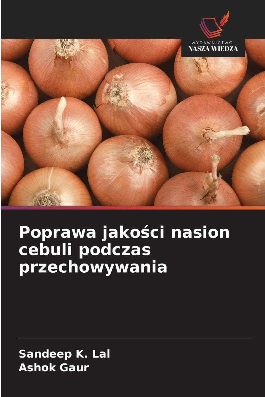 Poprawa jako¿ci nasion cebuli podczas przechowywania