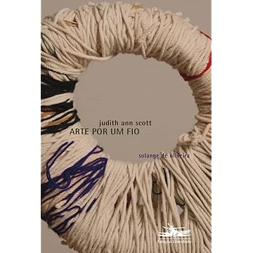 Capa do livro Arte por um fio: Judith Ann Scott: Judith Ann Scott: 2