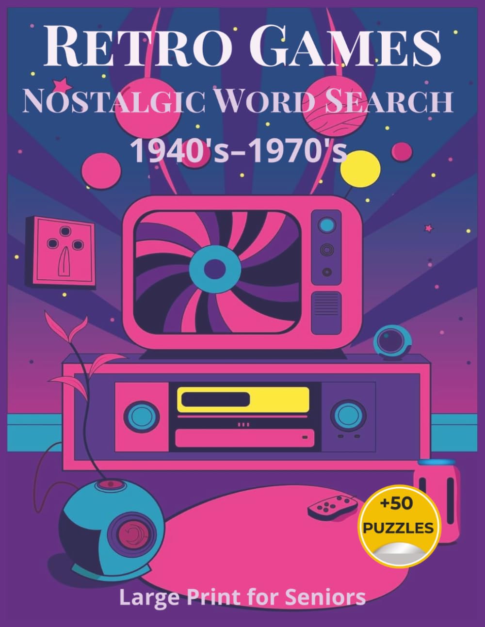 Retro Games Nostalgic Word Search for Seniors: Large Print Classic Entertainment Memory Puzzle Collection