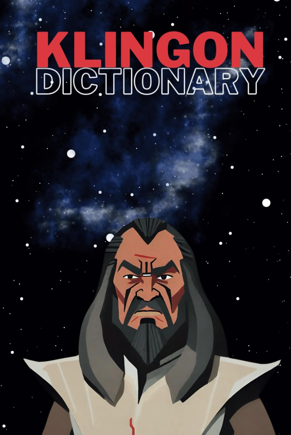 Klingon Dictionary 2023: Learn Klingon | Updated Klingon Dictionary (The languages of Star Trek)