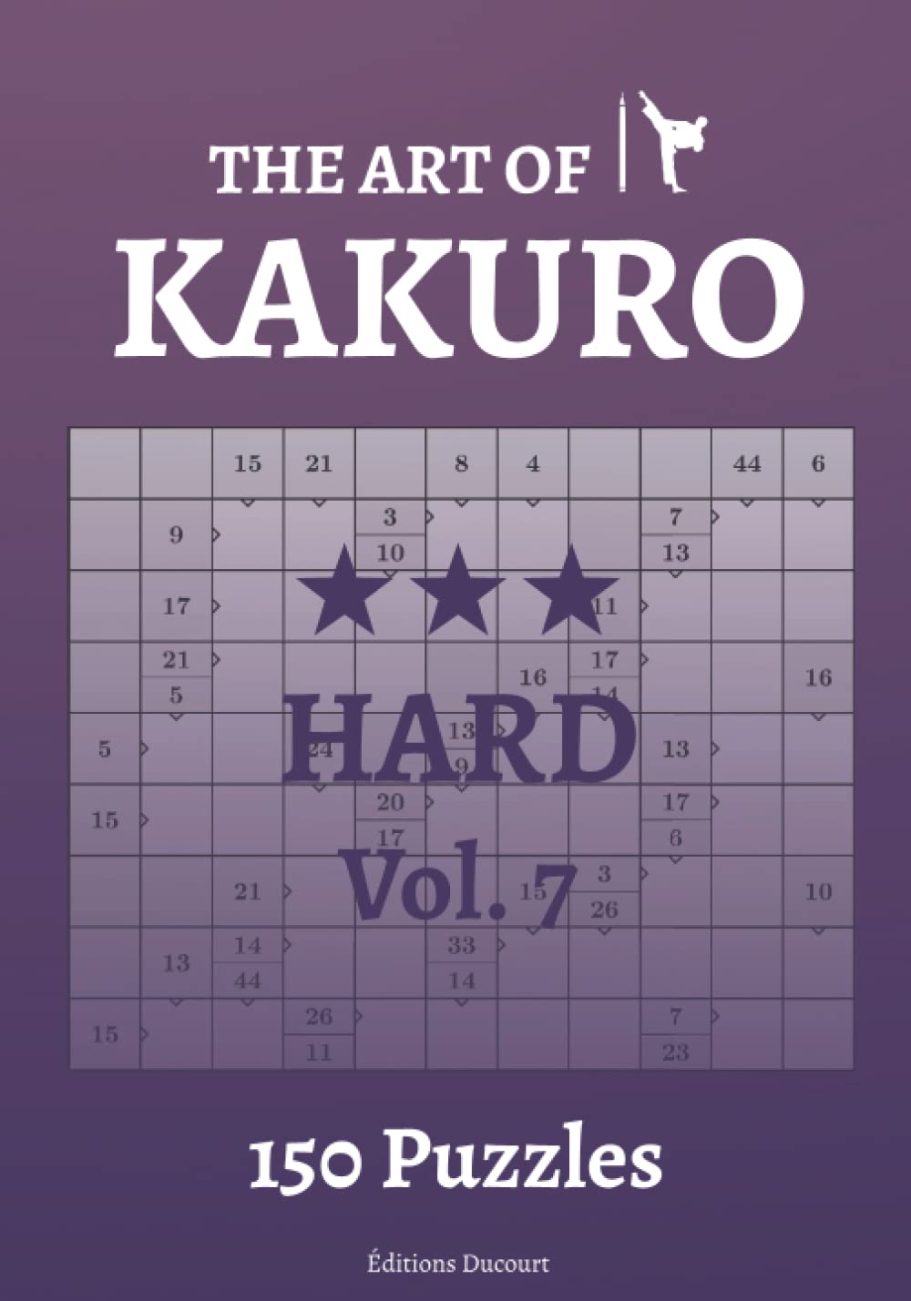 The Art of Kakuro Hard Vol.7