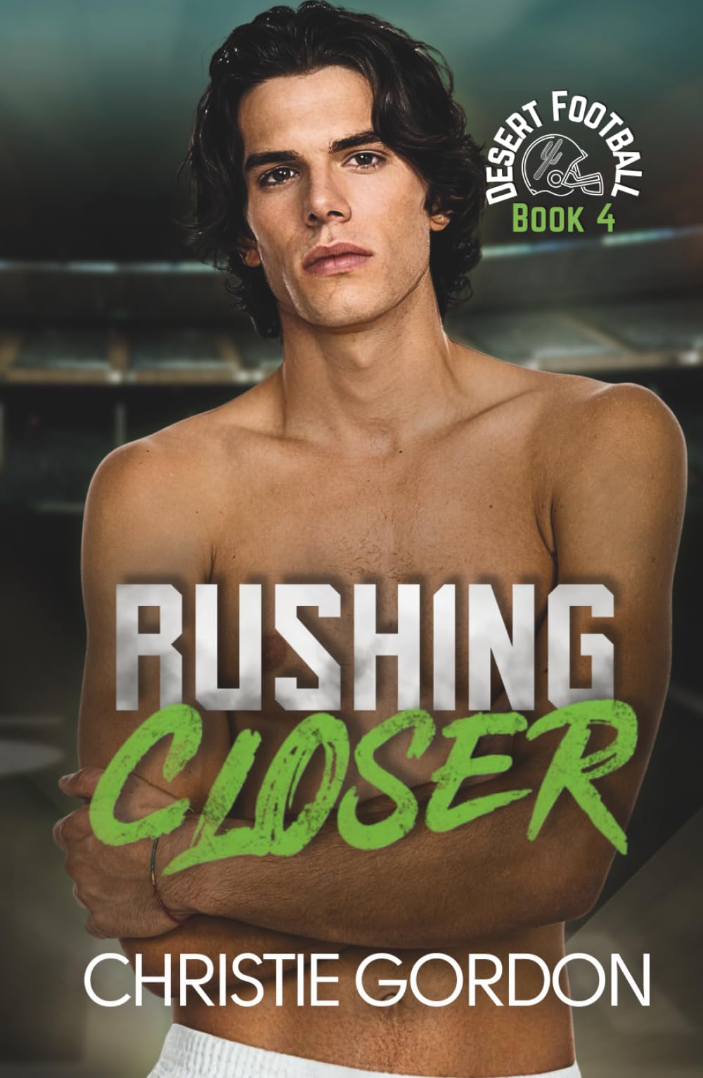 Rushing Closer: A Friends to Lovers Bi-Awakening Football MM Romance (Desert Football)
