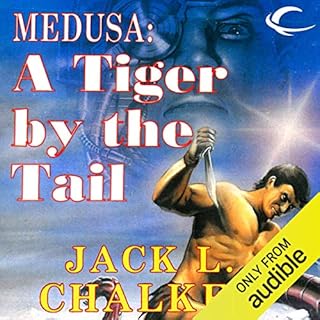 Medusa: A Tiger by the Tail Audiolibro Por Jack L. Chalker arte de portada