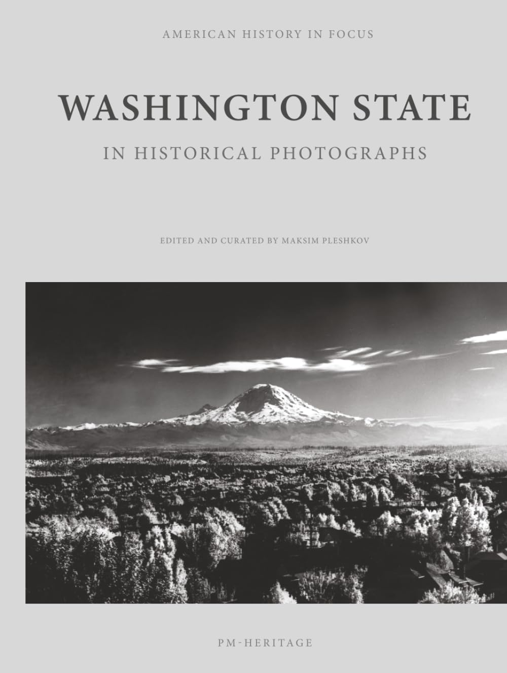 Washington State in Historical Photographs