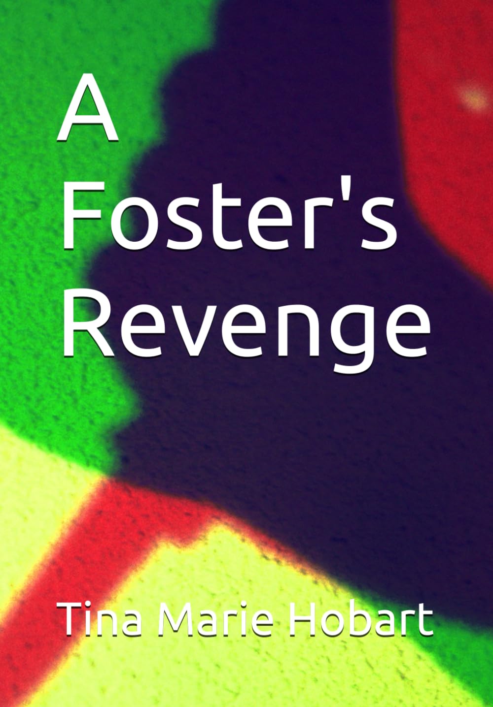 A Foster's Revenge