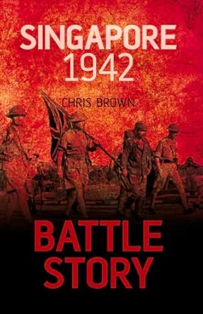 Battle Story: Singapore, 1942 book cover