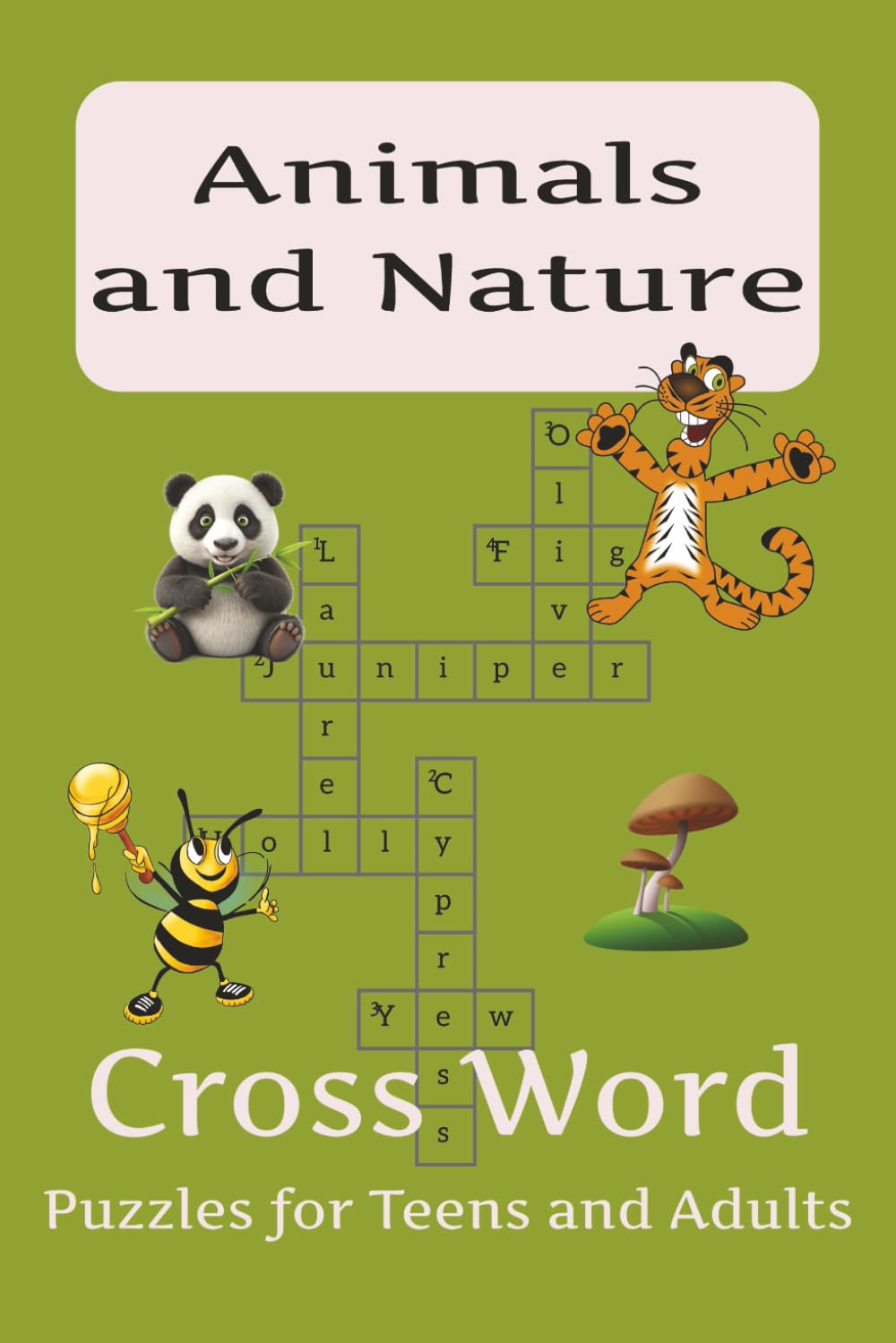 Animals and Nature Cross Word Puzzles for Teens and Adults: Crossword Adventures Through the Animal Kingdom and Nature