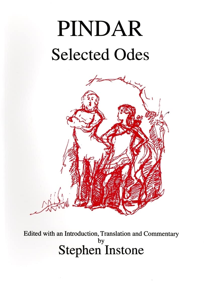 Pindar: Selected Odes (Aris & Phillips Classical Texts)
