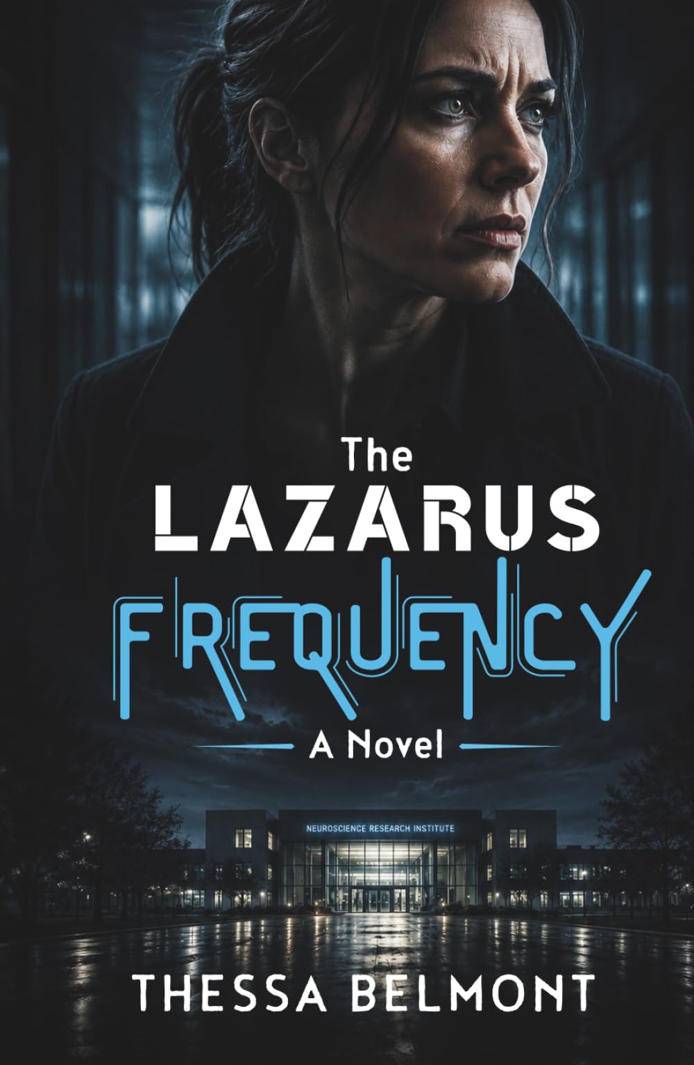 The Lazarus Frequency: A Novel