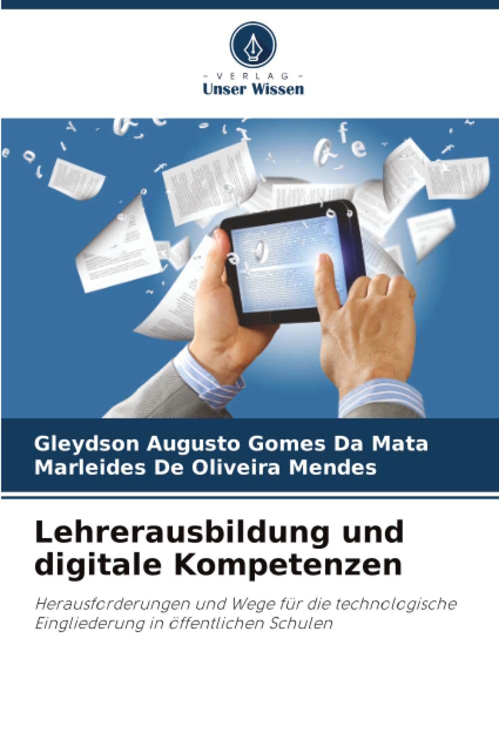 Lehrerausbildung und digitale Kompetenzen: Herausforderungen und Wege für die technologische Eingliederung in öffentlichen Schulen
