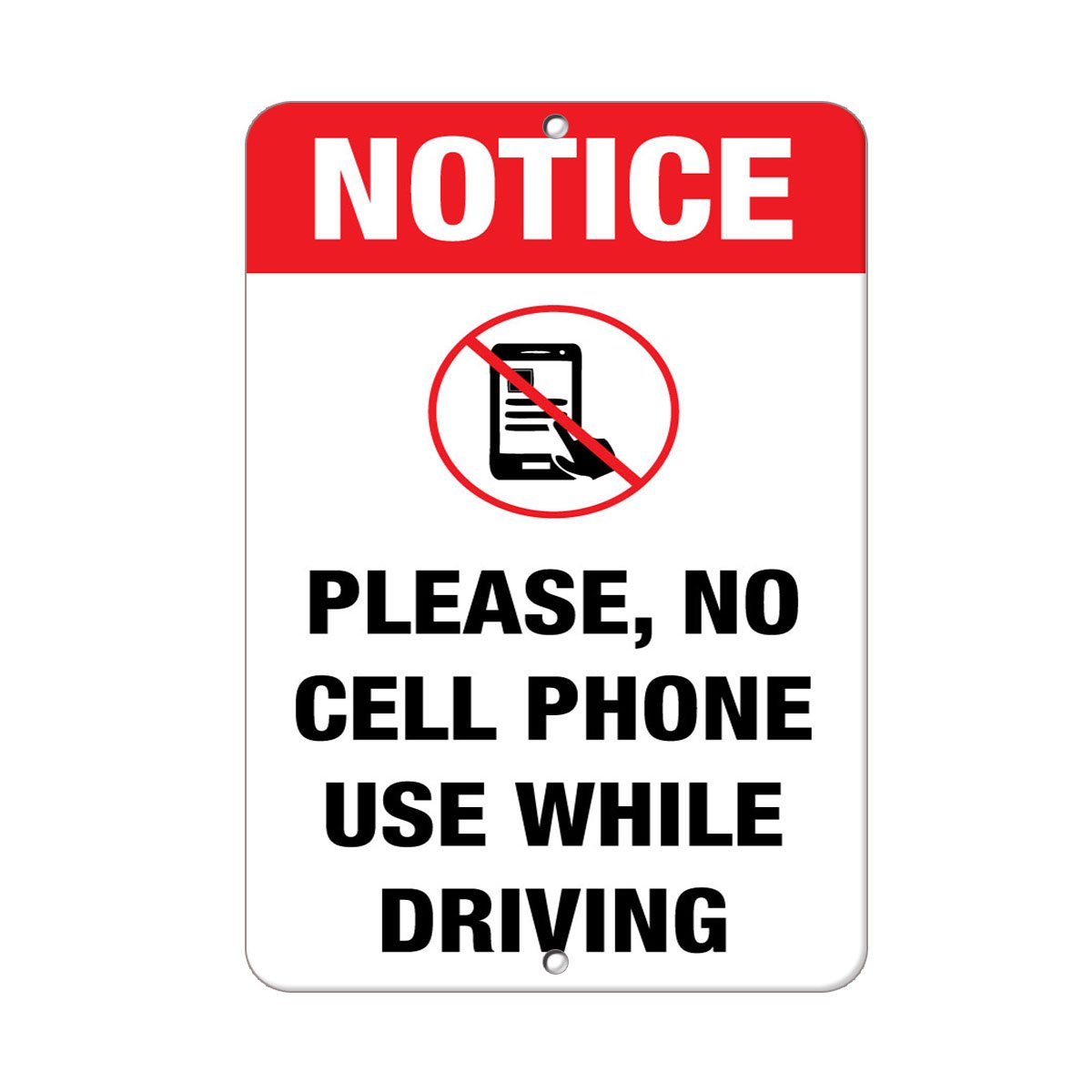 Aluminum Vertical Metal Sign Multiple Sizes Notice Please, No Cell Phone Use While Driving Vehicle Safety Labels Half Way Border Weatherproof Street 18x24Inches