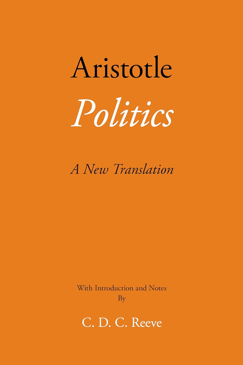 Politics: A New Translation (The New Hackett Aristotle)