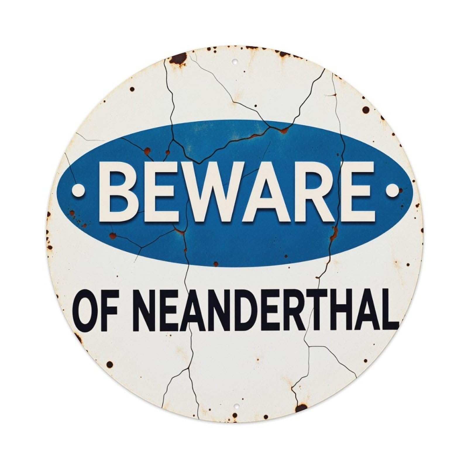Beware Of Neanderthal Sign Pattern Round Tin Sign Vintage Style Metal Sign Home Bar Garden Wall Plaque Decor Metal Poster 8x8 Inch