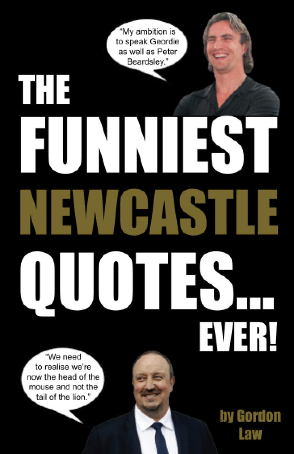 The Funniest Newcastle Quotes... Ever!