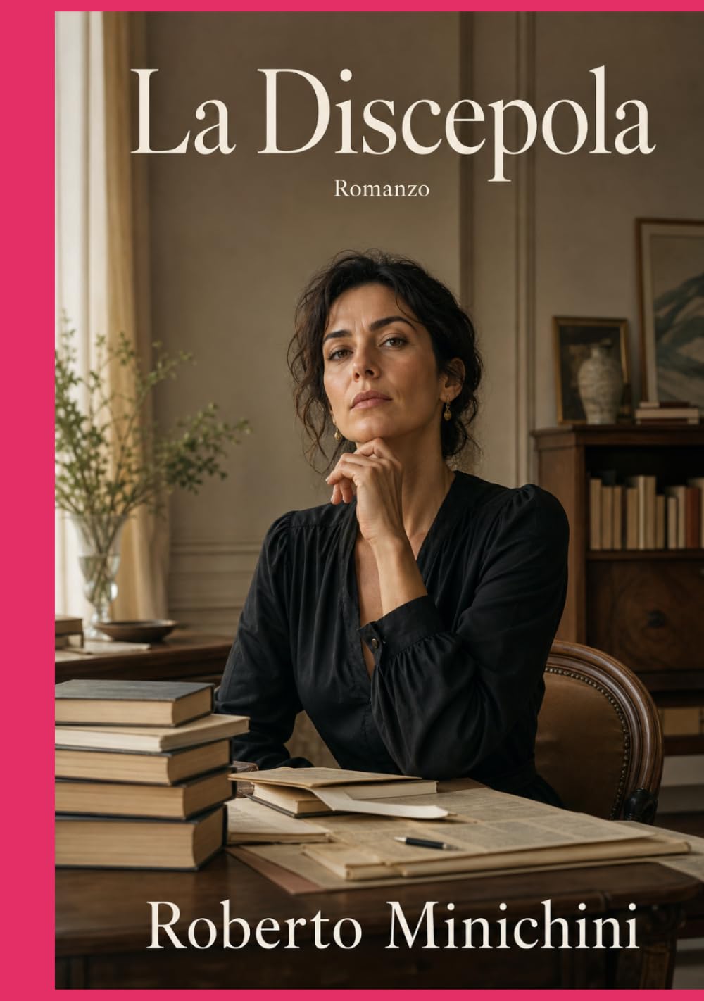 La Discepola: Romanzo