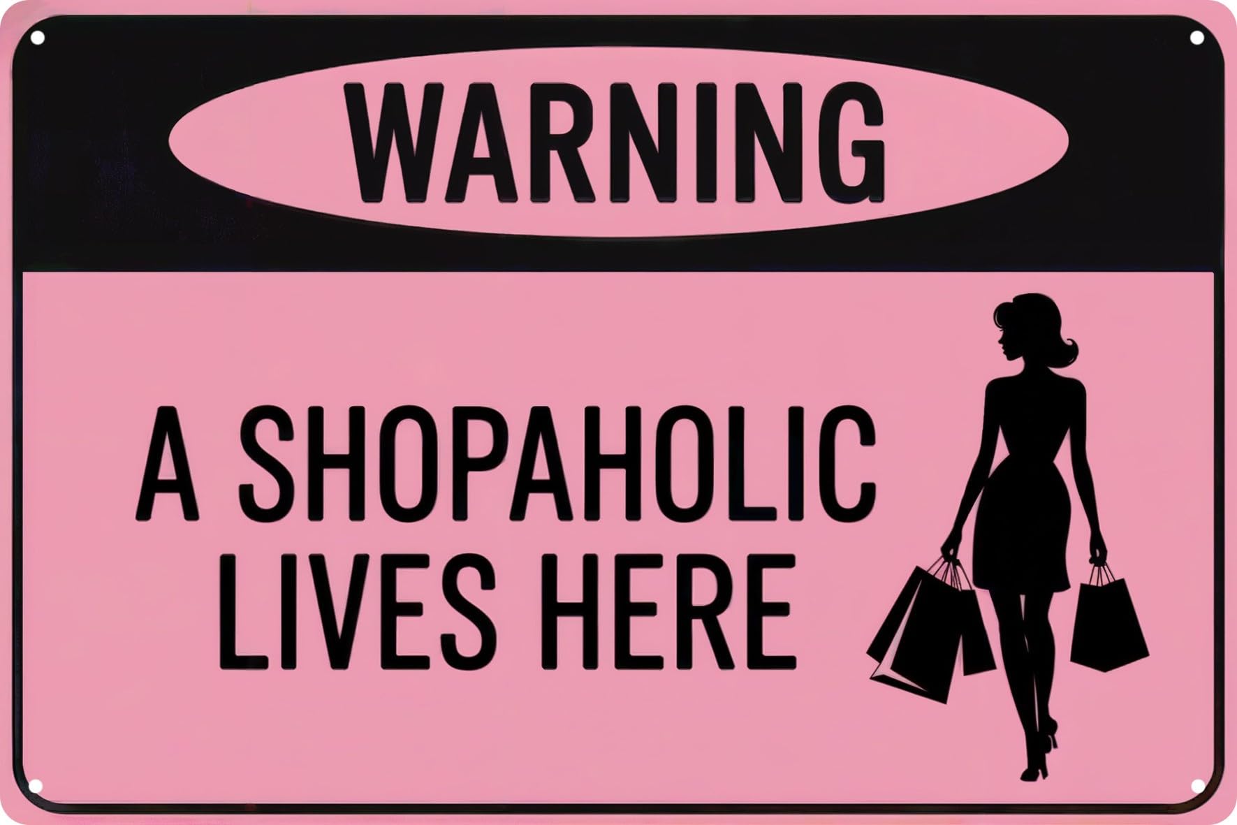 Yepyayqvk Women's Tin Sign 20 Warning A Shopaholic Lives Here Pink Funny Retro Metal Tin Signs Wall Decor 8"X12"