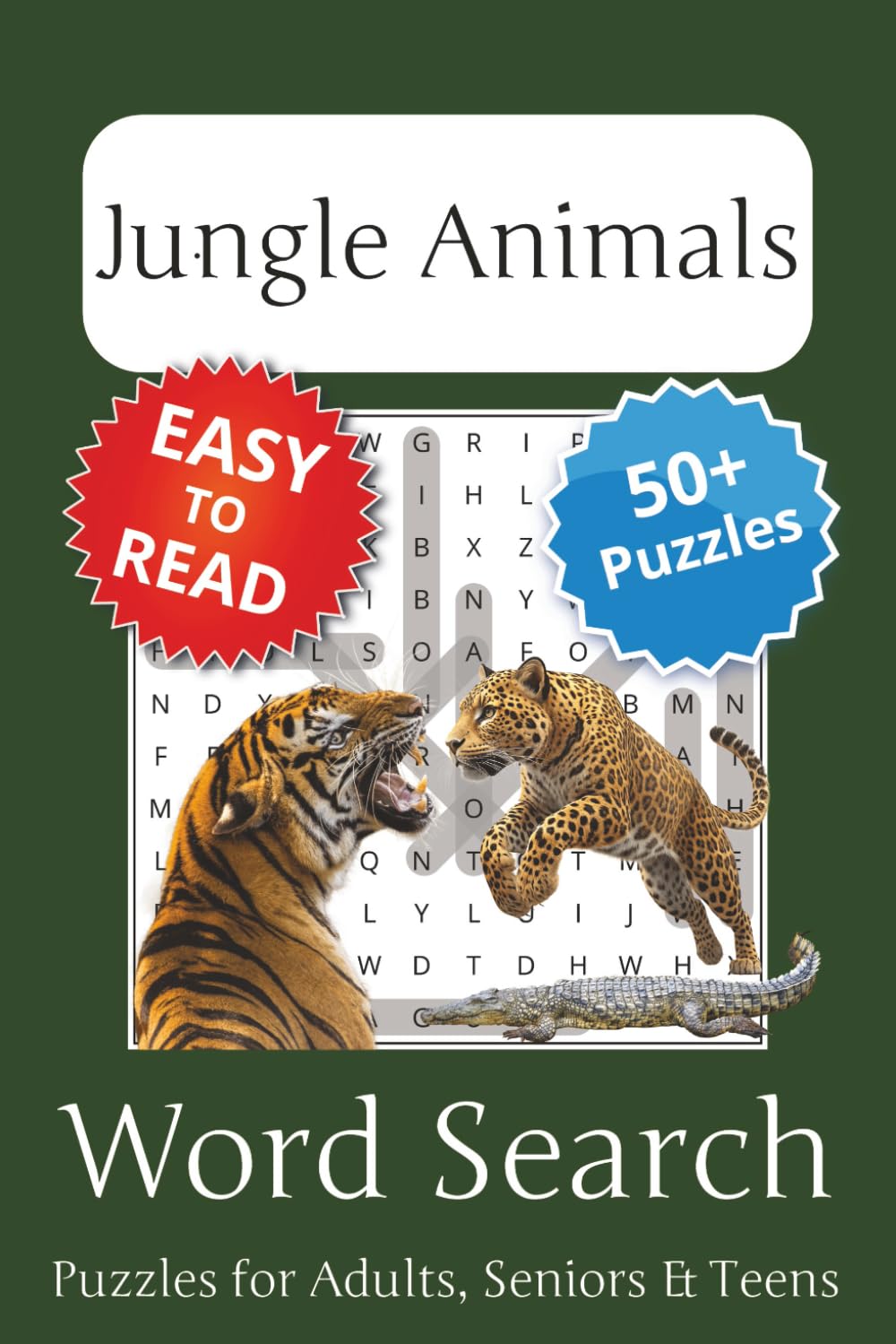 Jungle Animals Word Search Puzzle Book: Word Searches with Easy to Read Print about Jungle Animals | 6x9 inches, 110 pages | 50+ Puzzles