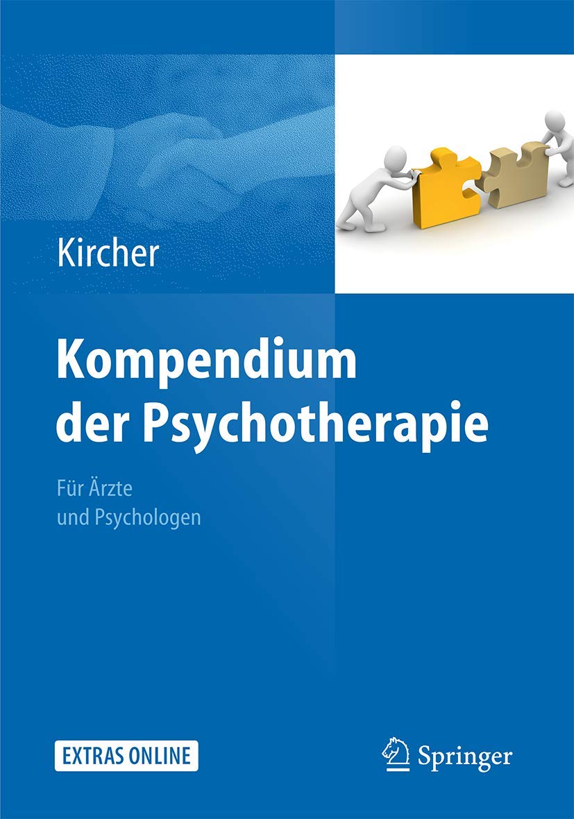 Kompendium der Psychotherapie: Für Ärzte und Psychologen (Nachdruck ed. von Ausgabe 2012)
