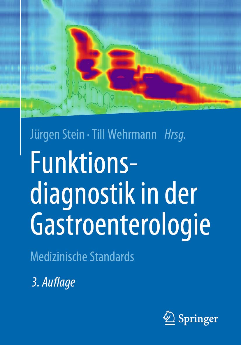 Funktionsdiagnostik in der Gastroenterologie: Medizinische Standards