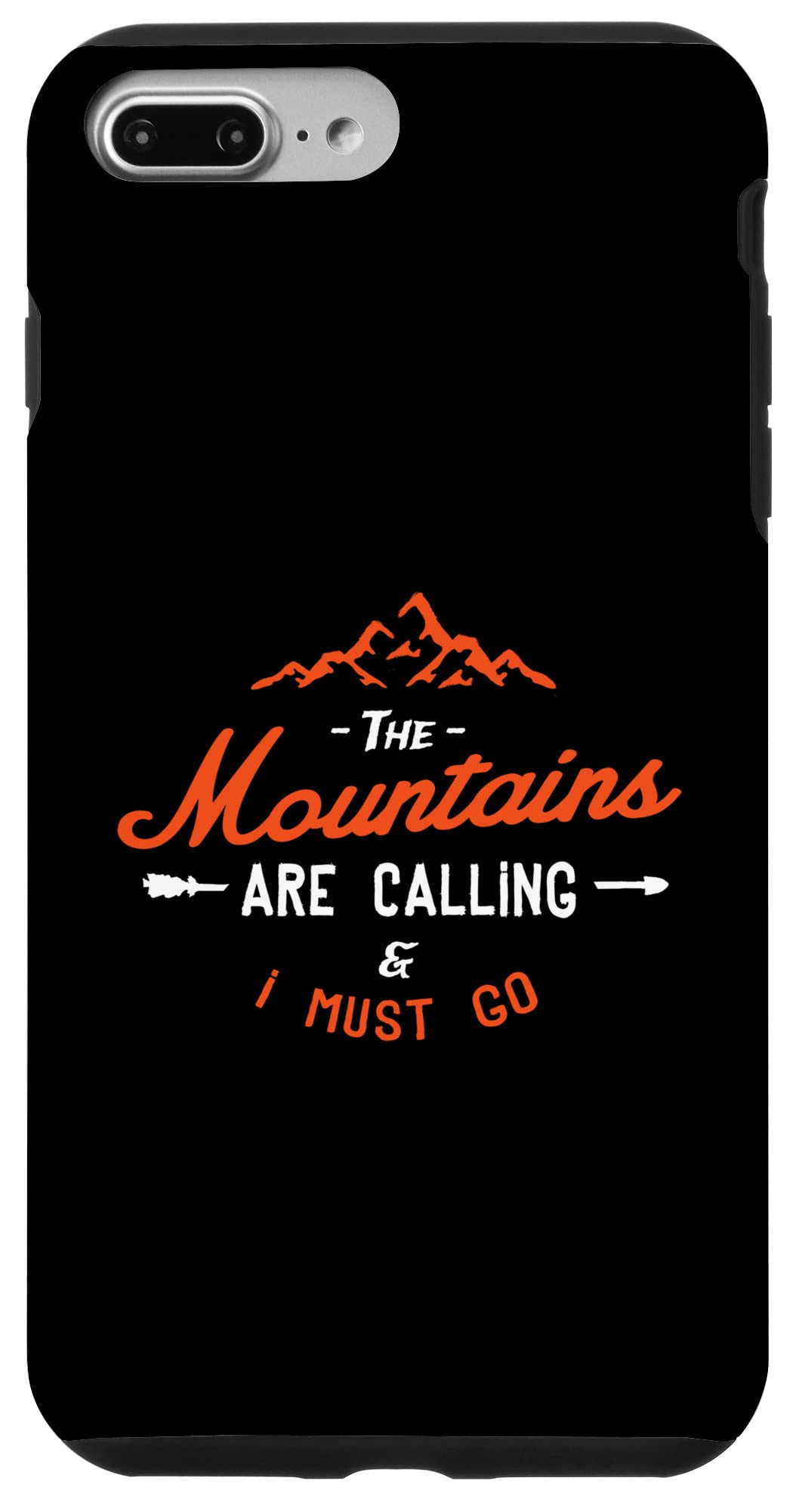 iPhone 7 Plus/8 Plus JMT PCT AT CDT Hiker Backpacker. The mountains are calling. Case