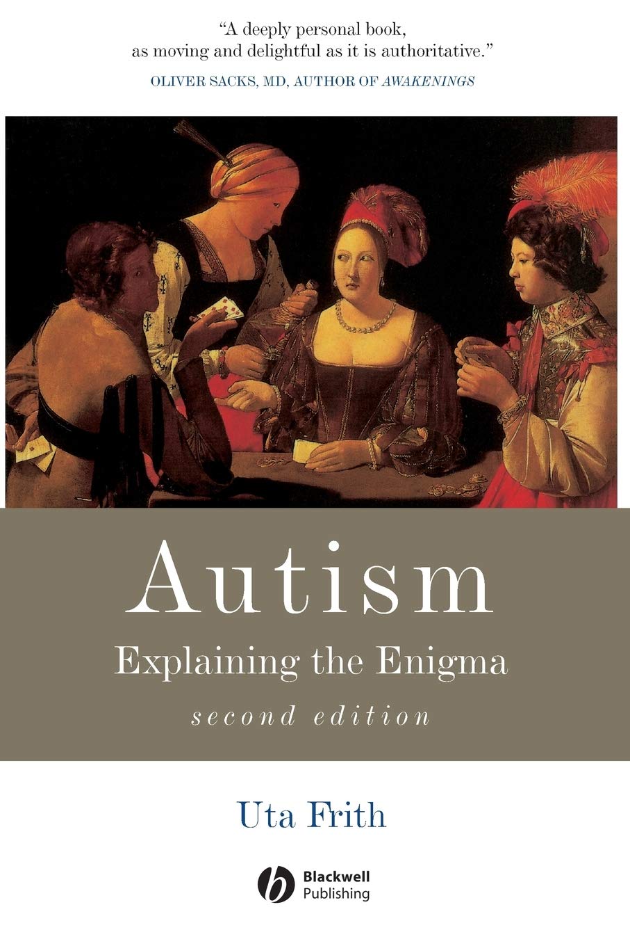 Autism: Explaining the Enigma, 2nd Edition