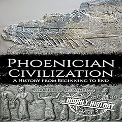 Phoenician Civilization: A History from Beginning to End Titelbild