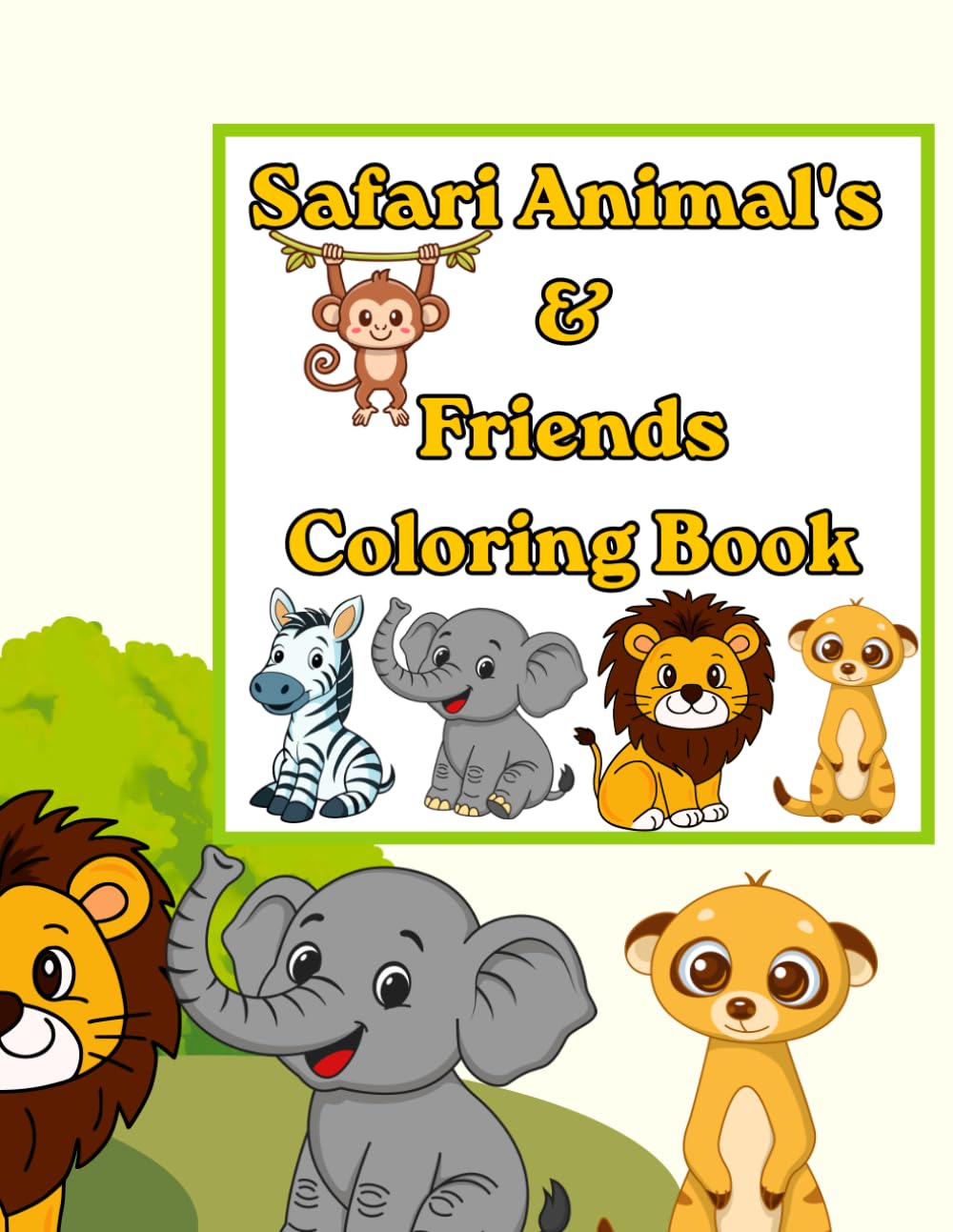 Safari Animals & Friends Coloring Book: 40+ Cute Safari and Zoo Animals Easy Coloring Book for Kids