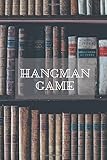 Hangman game - editable book with 100 pages - suitable for kids and adults - play with family or friends and become an expert on words - gift idea for any occasion: Cover with a classic background