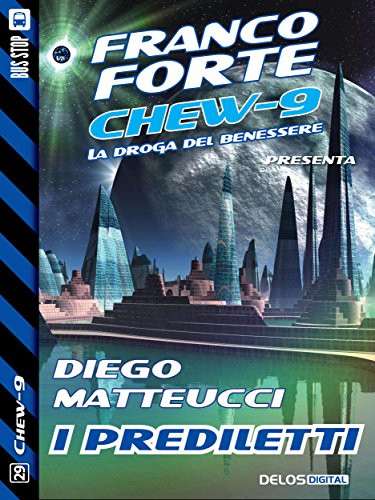 I Prediletti (Chew-9) I Prediletti (Chew-9)